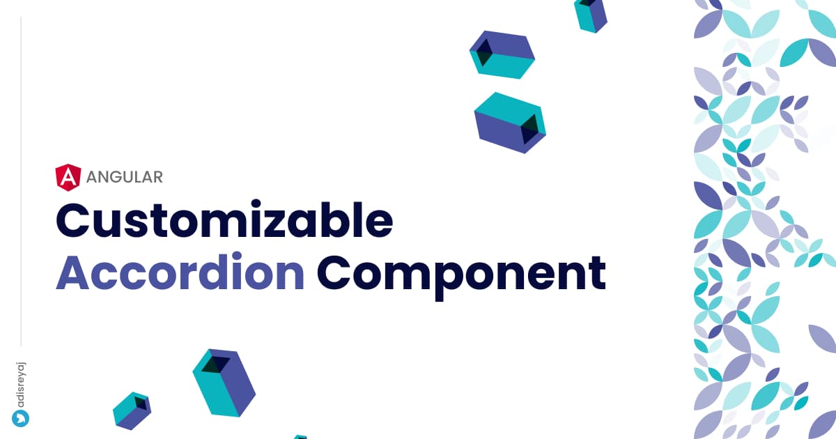 A simple but customizable accordion component in Angular