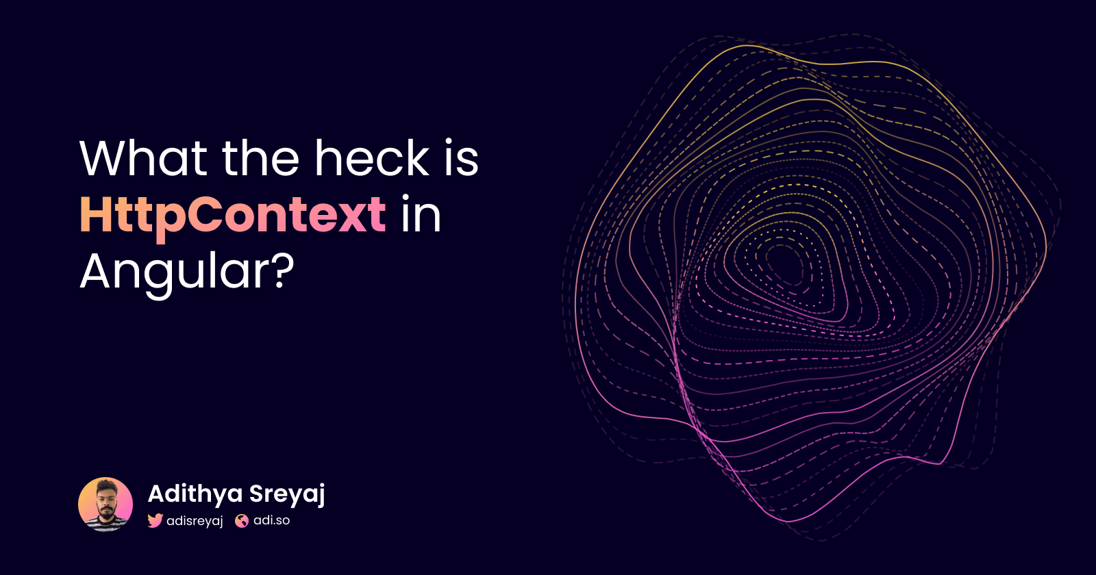 What the heck is HttpContext in Angular?